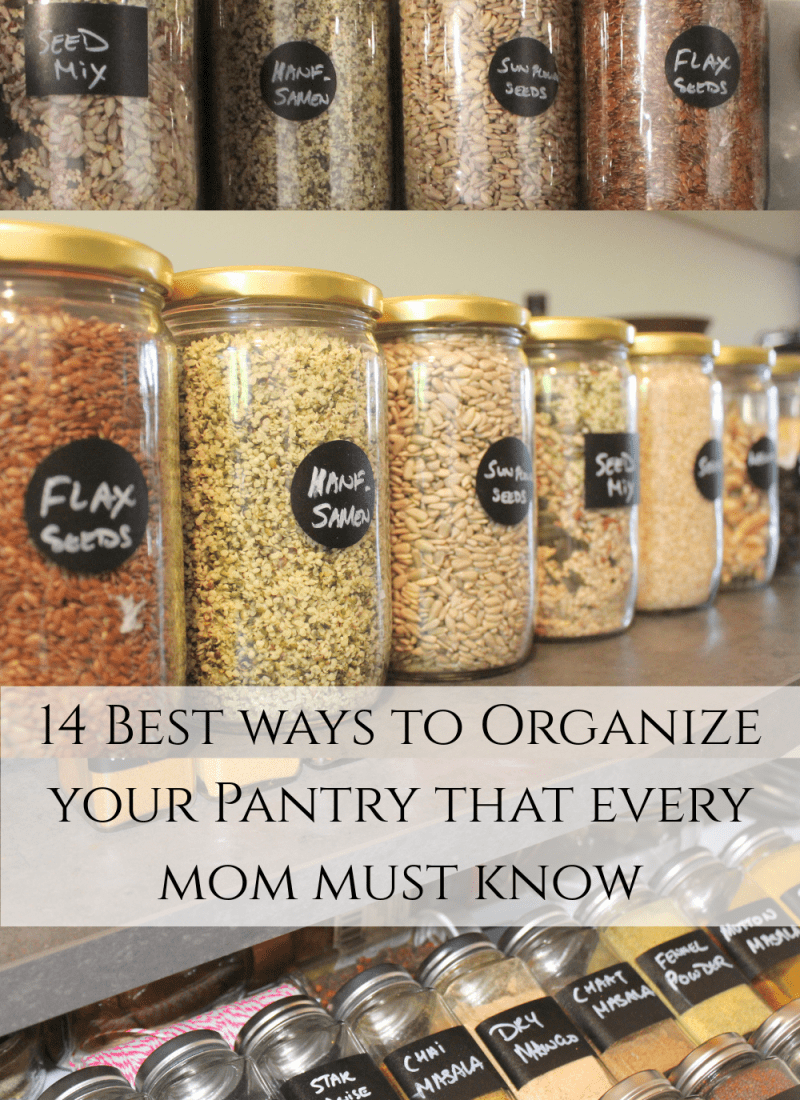 14 Best ways to Organize your Pantry that every mom must know
