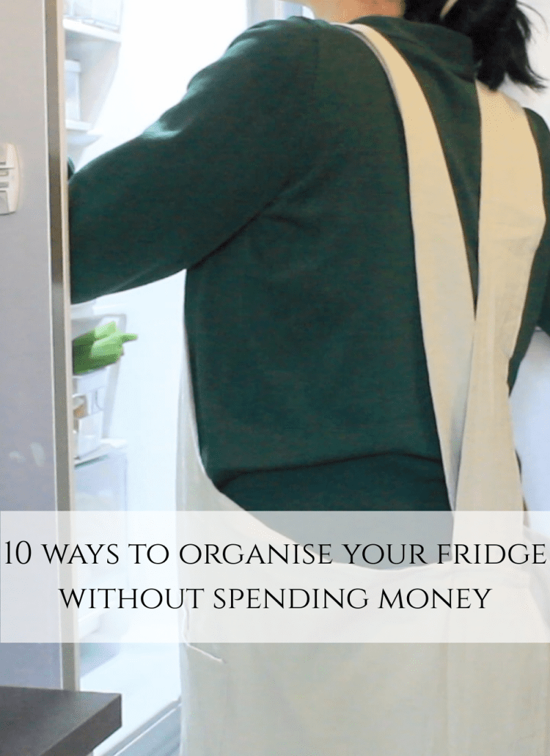10 ways to organise your fridge without spending money